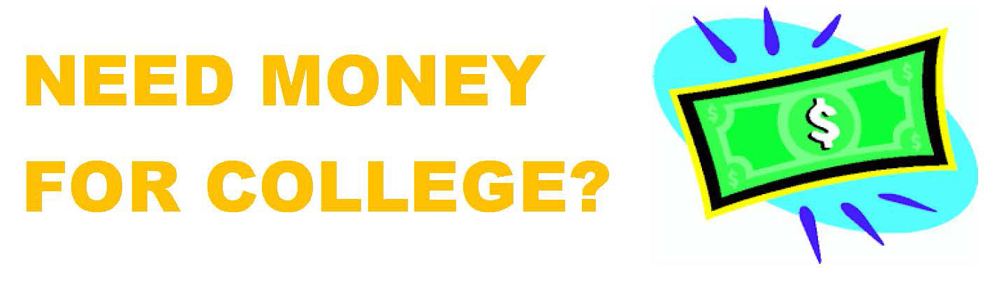 need money for college